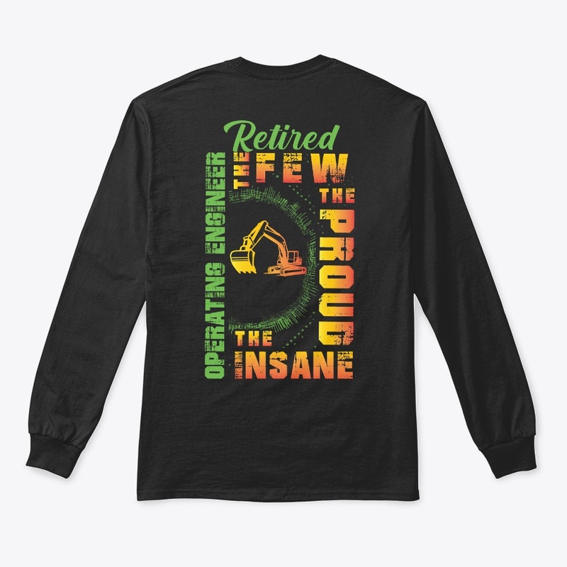 Insane Operating Engineer Hoodie 