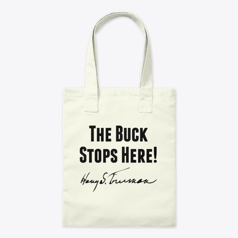 The Buck Stops Here!