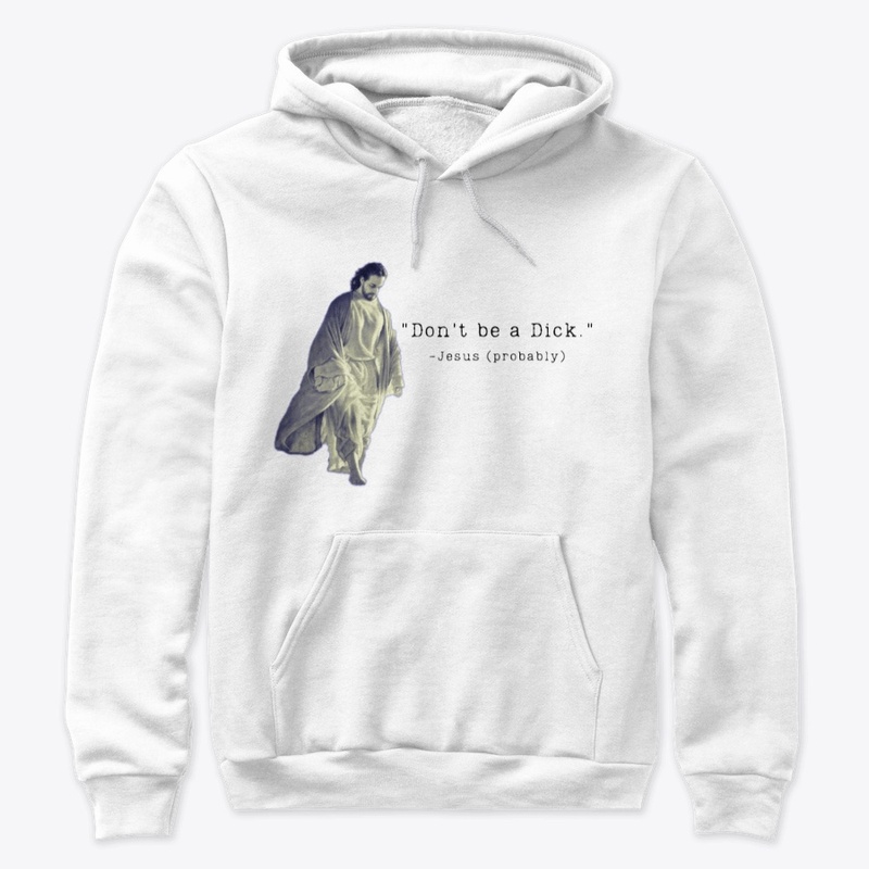 Don't Be A Dick
