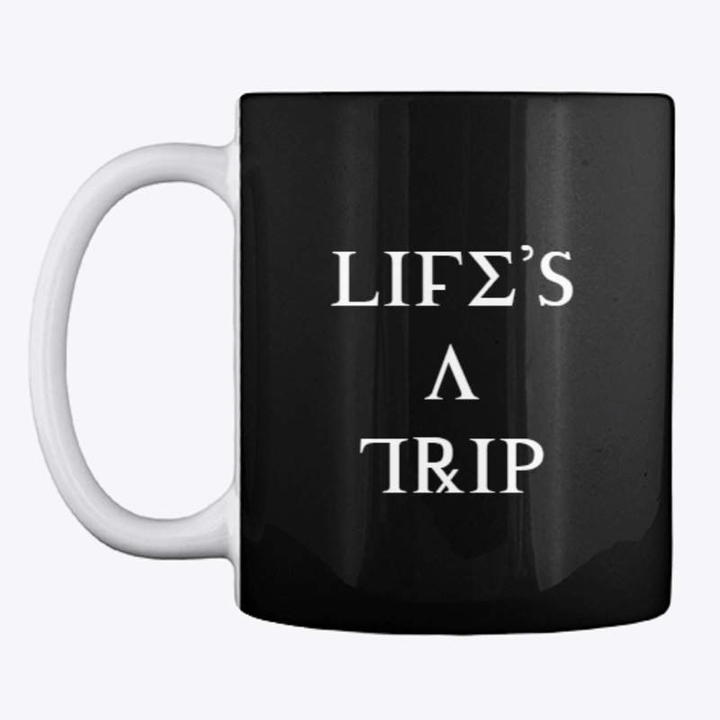 Life's A Trip Line