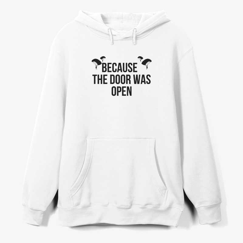 Because the Door Was Open