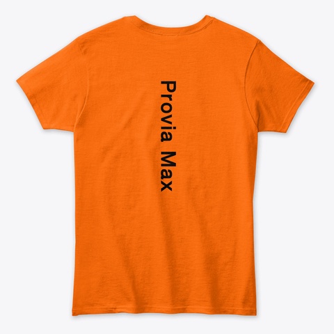 Provia Max, Benfits And Scam! Orange T-Shirt Back
