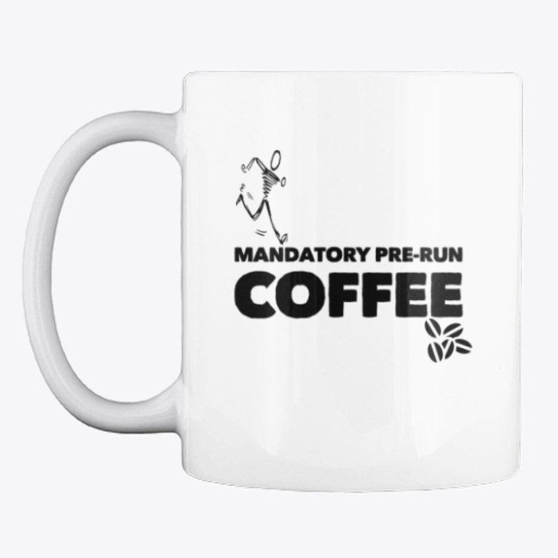 Mandatory Pre-Run Coffee Mug