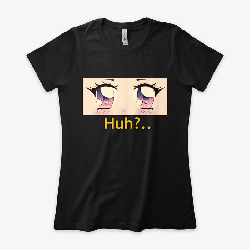 "Huh?.."