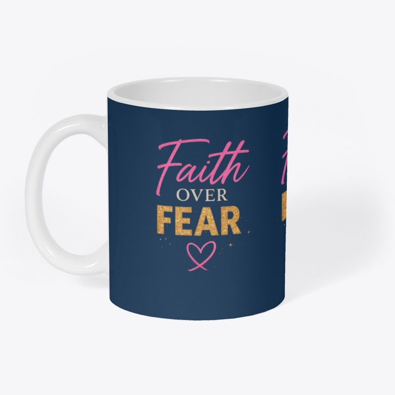 Faith Over Fear 