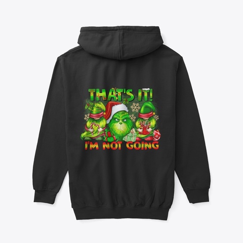 That's It I"M Not Going Black Kaos Back