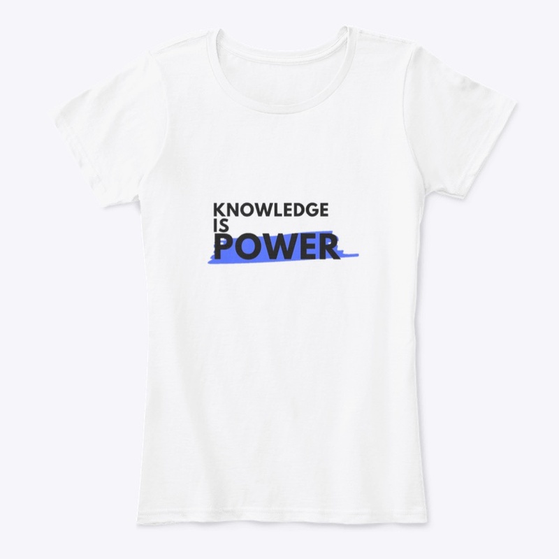 Knowledge Is Power