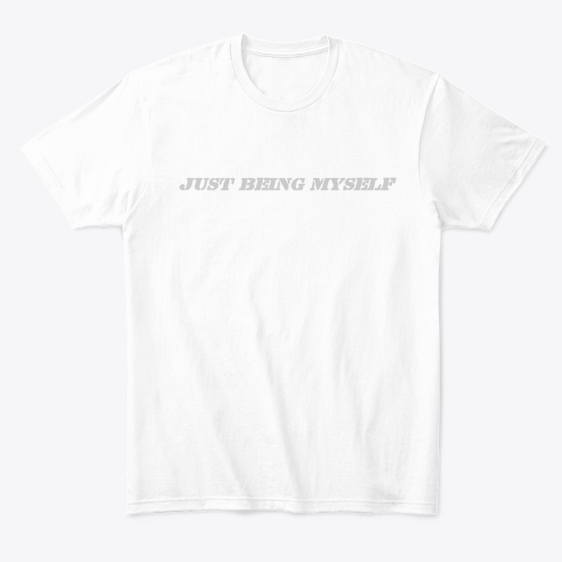 Confidence Mode: Just Being Me Tee