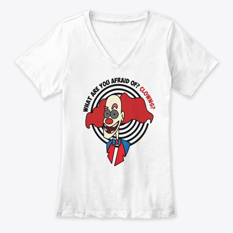 What Are You Afraid Of? Clowns?