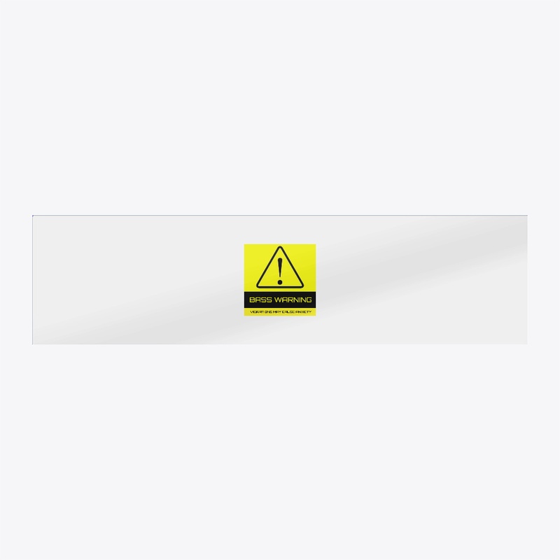 BASS WARNING!