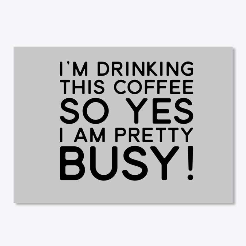 I'm Drinking This Coffee