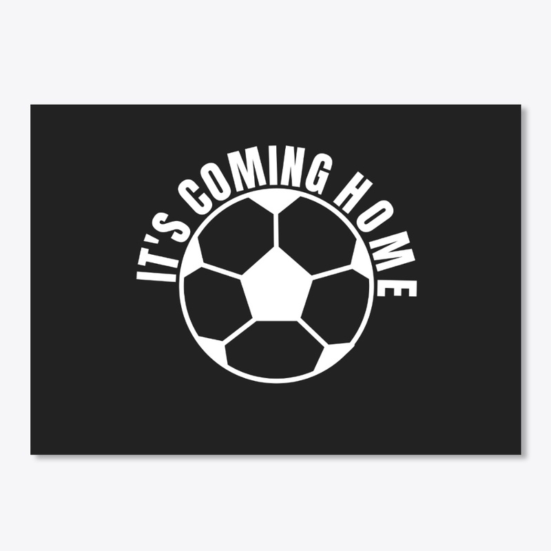 It's Coming Home - Football