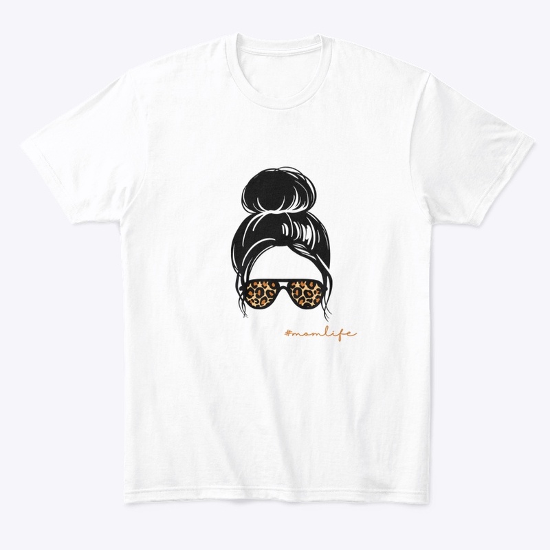 Mom’s life Tee