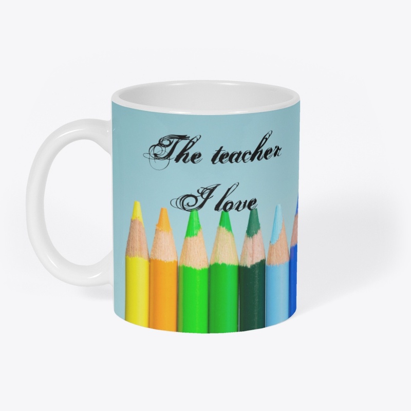 Teacher I love.