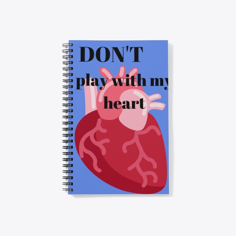 Don't play with my heart