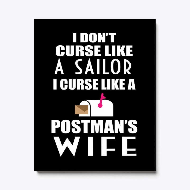 I Curse Like a Postman Wife