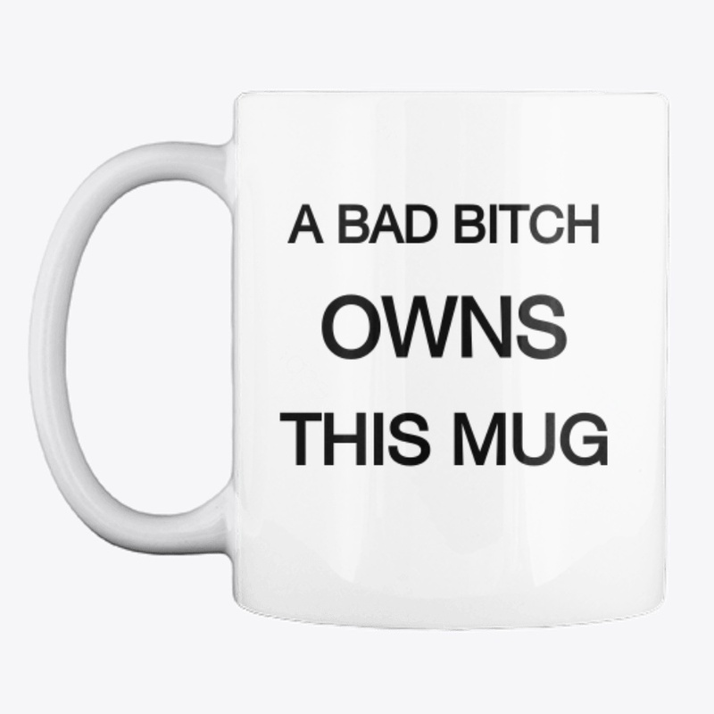 bad bitch mug