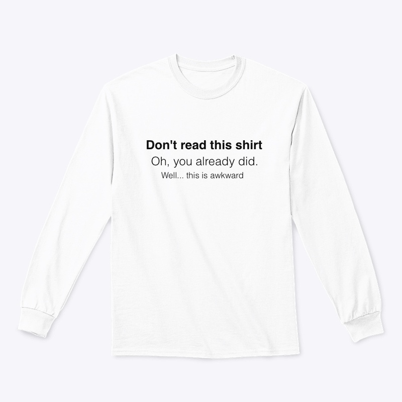 Don’t read this shirt