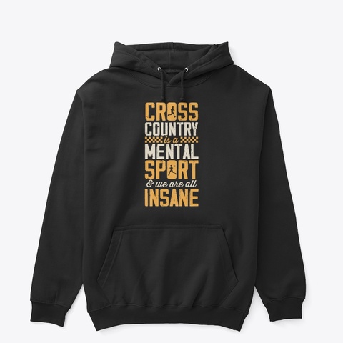 Cross Country Is A Mental Sport Black T-Shirt Front