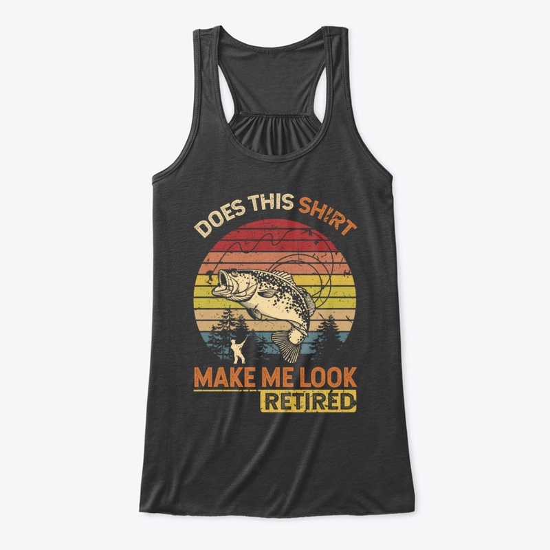 DOES THIS SHIRT MAKE ME LOOK RETRED