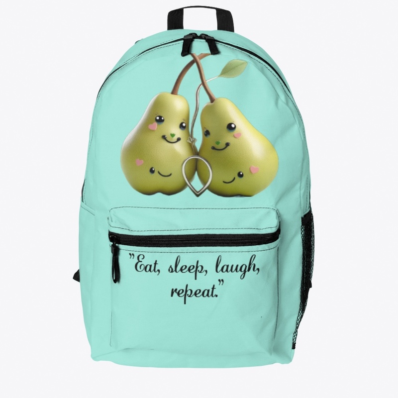 "Eat, sleep, laugh, repeat."