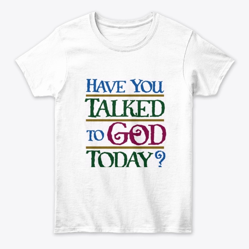 Talk with God T-Shirt