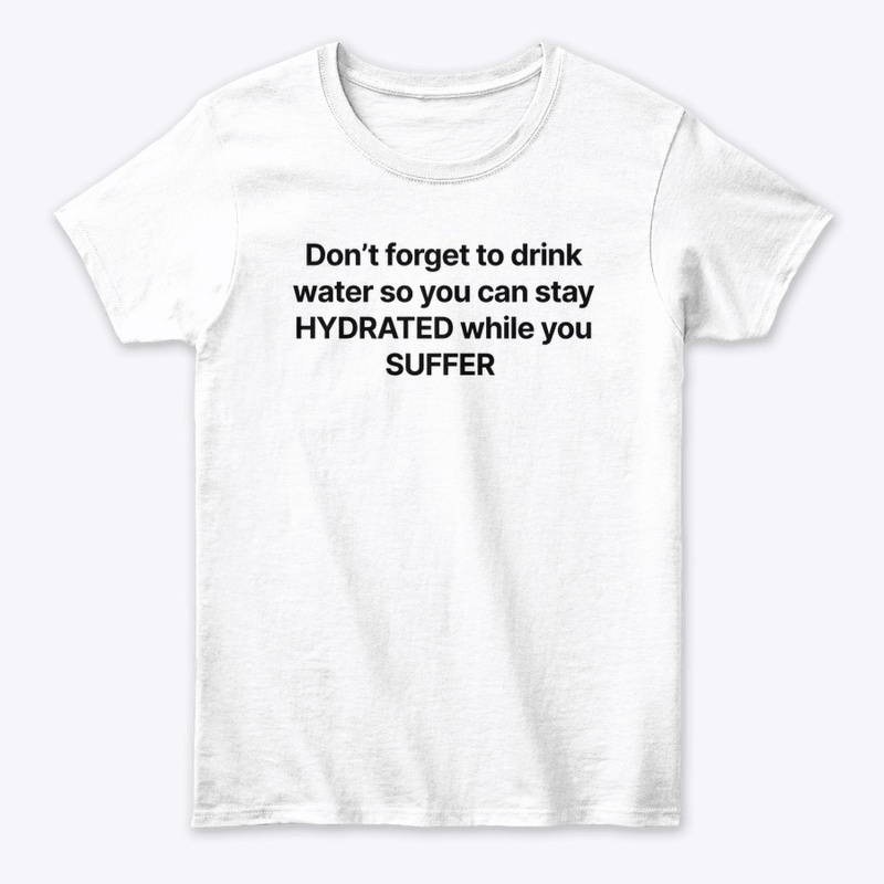 STAY HYDRATED