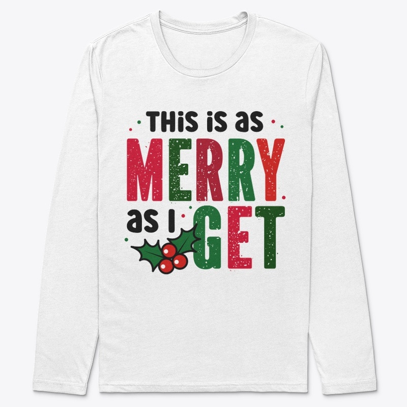 This is as Merry as I Get