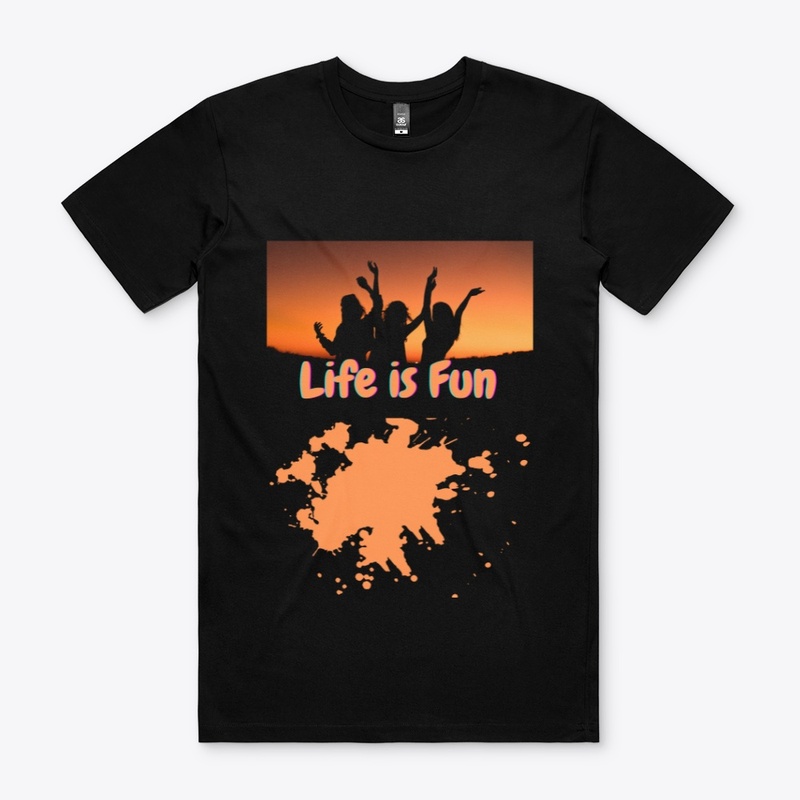 life is fun