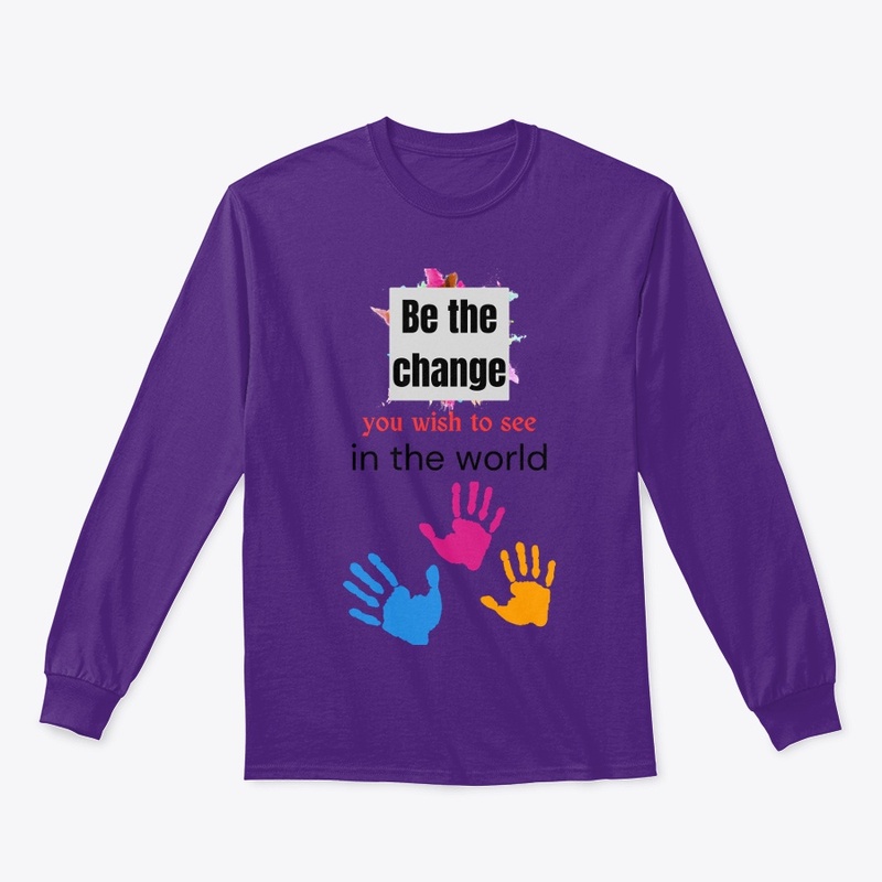 Be the Change T-shirt