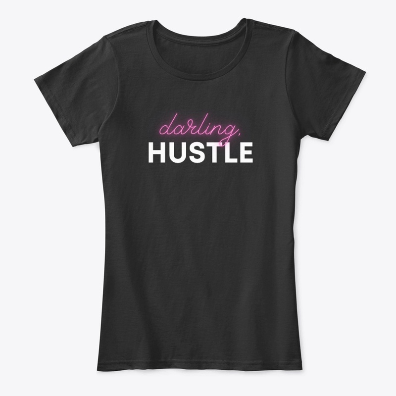 Darling, Hustle