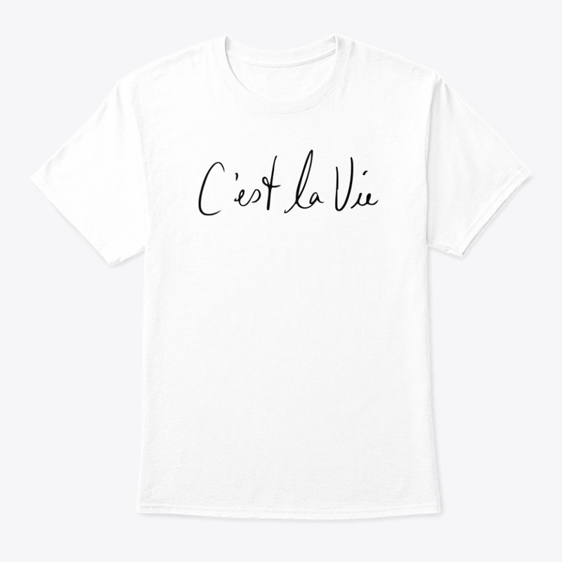 C'est La Vie Tee
