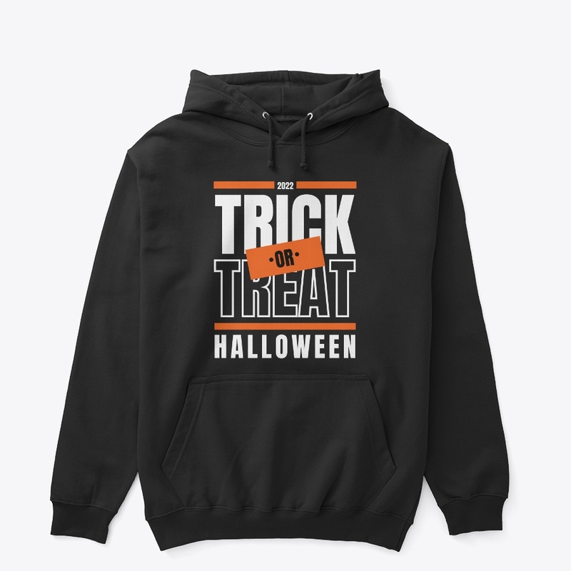 TRICK OR TREAT HALLOWEEN 2022 PULLOVER 