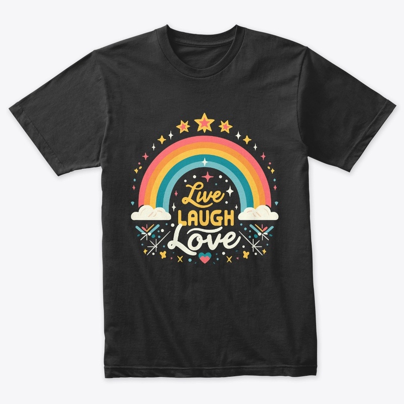 Live Laugh Love Tee