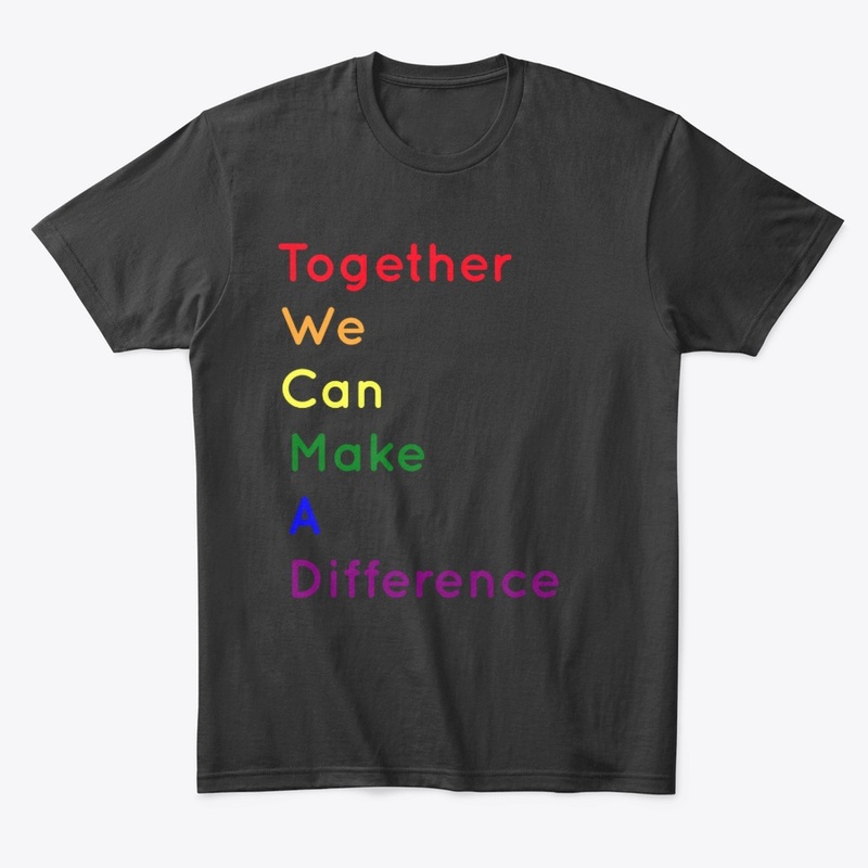 Together We Can Make a Difference