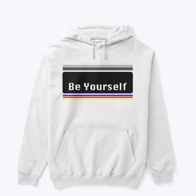 Be Yourself