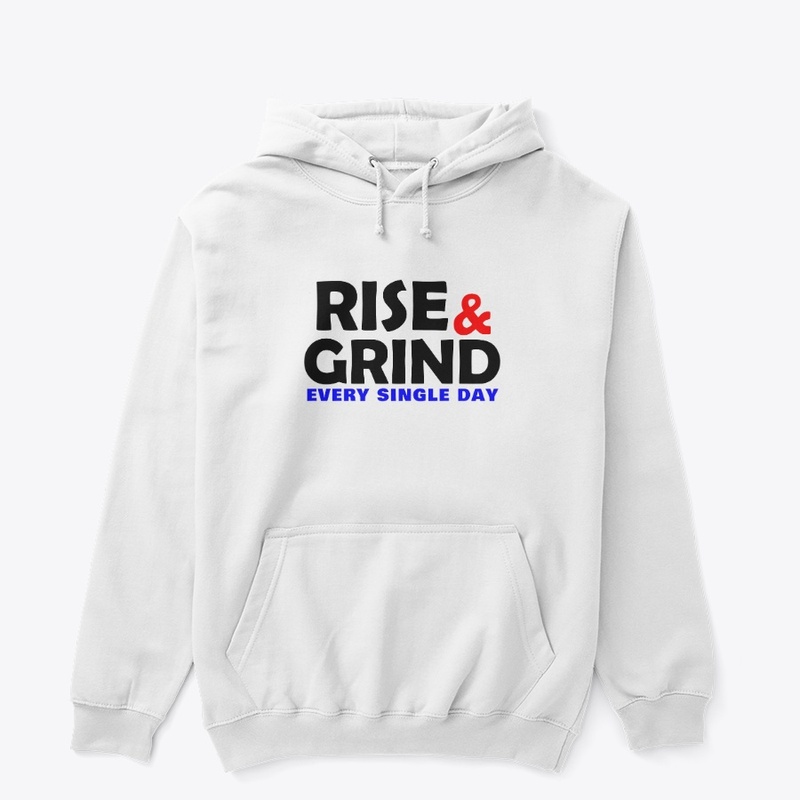 Rise & Grind