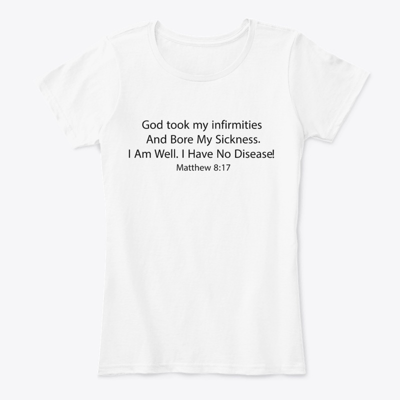 God took my infirmities and bore my ... 