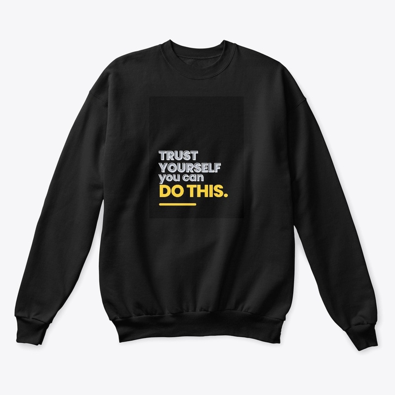 Trust youself , you can do this