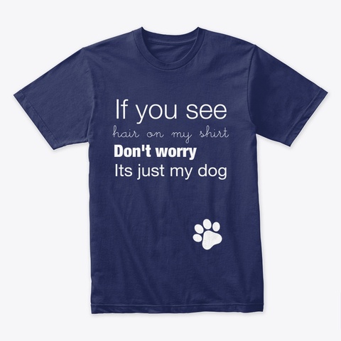 Pet Hair Don't Care Midnight Navy T-Shirt Front