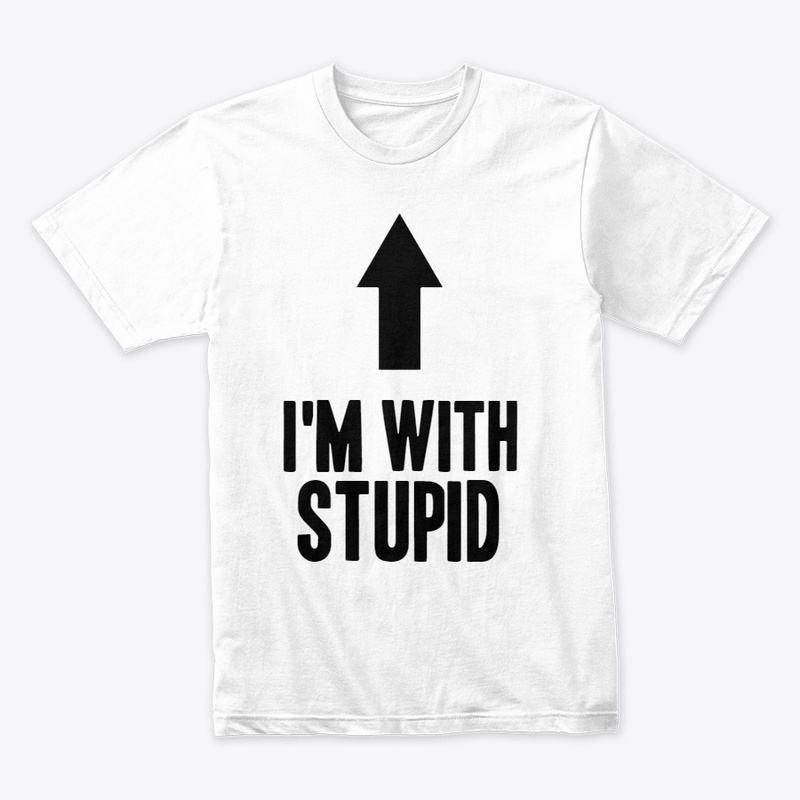 I'm With Stupid