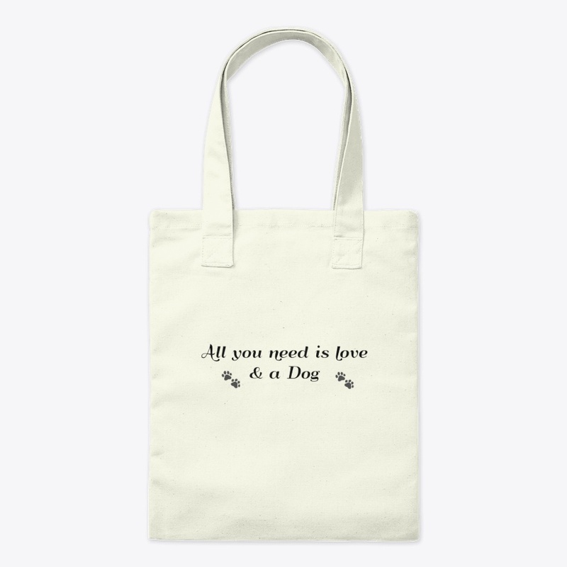 All you need is love &amp; dog shirt