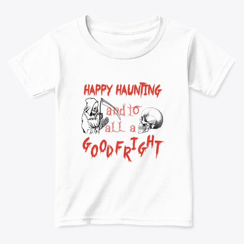 Happy Haunting and to all a good fright