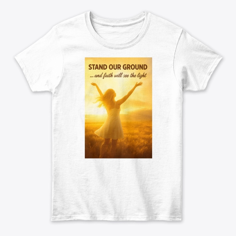 Stand Our Ground - Faith Selection