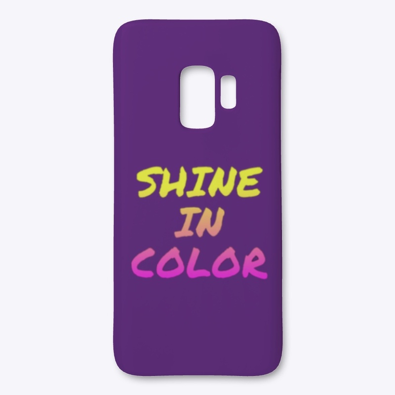 Shine in Color!