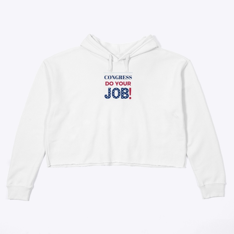 Congress Do Your Job