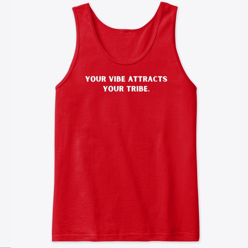 Your Vibe Attracts Your Tribe