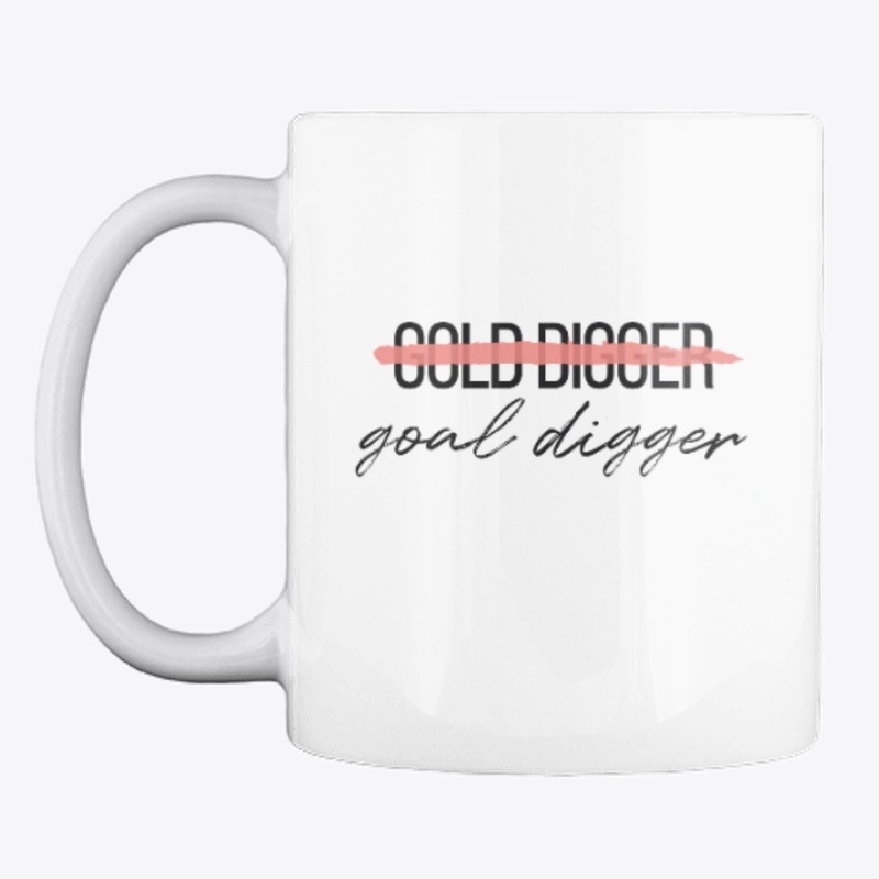 "Gold digger x Goal digger" design
