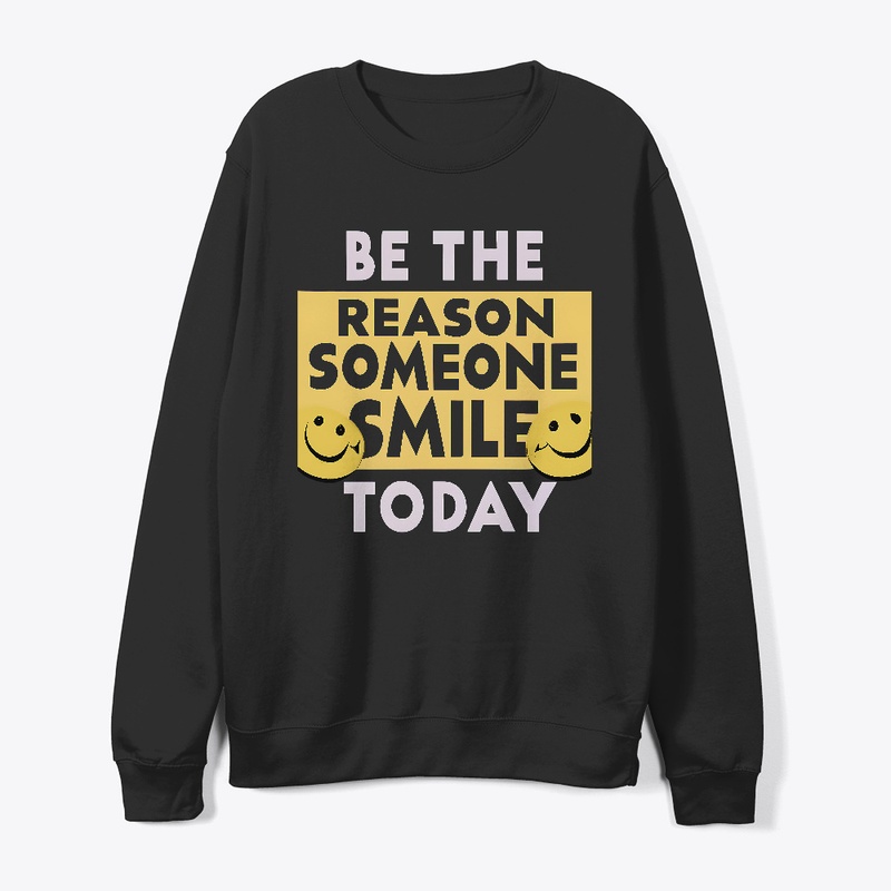 Be the Reason Someone Smile T-shirt
