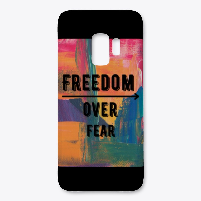 freedom over fear